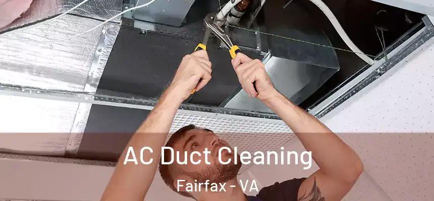 AC Duct Cleaning Fairfax - VA