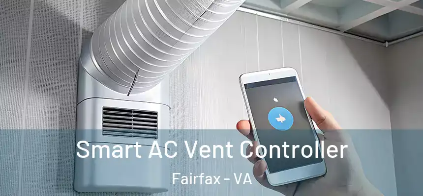  Smart AC Vent Controller Fairfax - VA